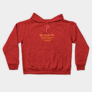 A broken kite quote Kids Hoodie